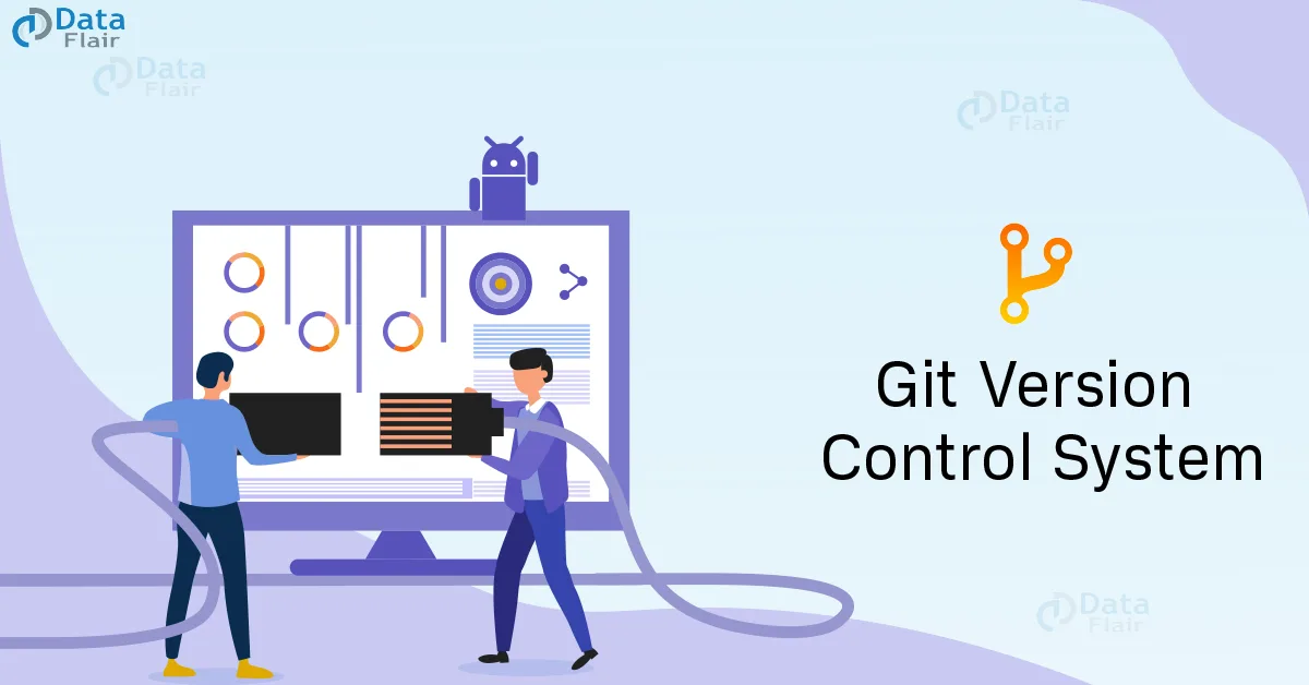 GIT Version Control System DataFlair