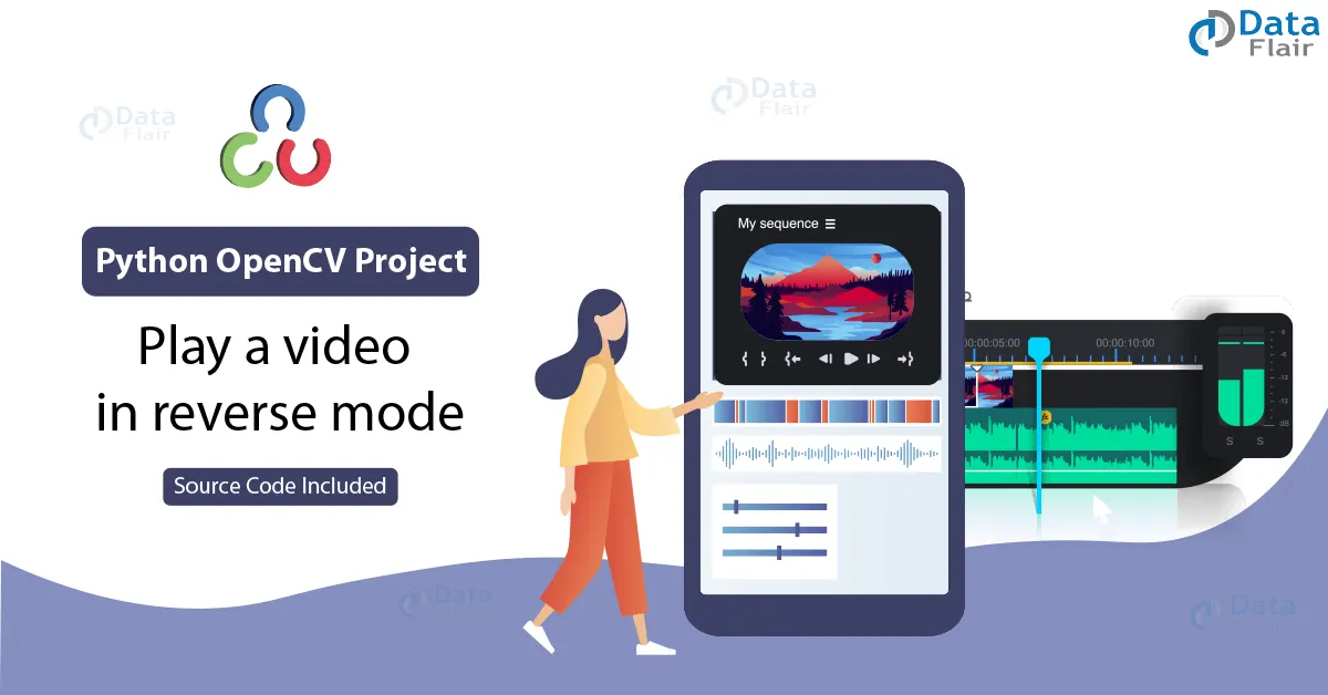 Opencv Project Play A Video In Reverse Mode Dataflair
