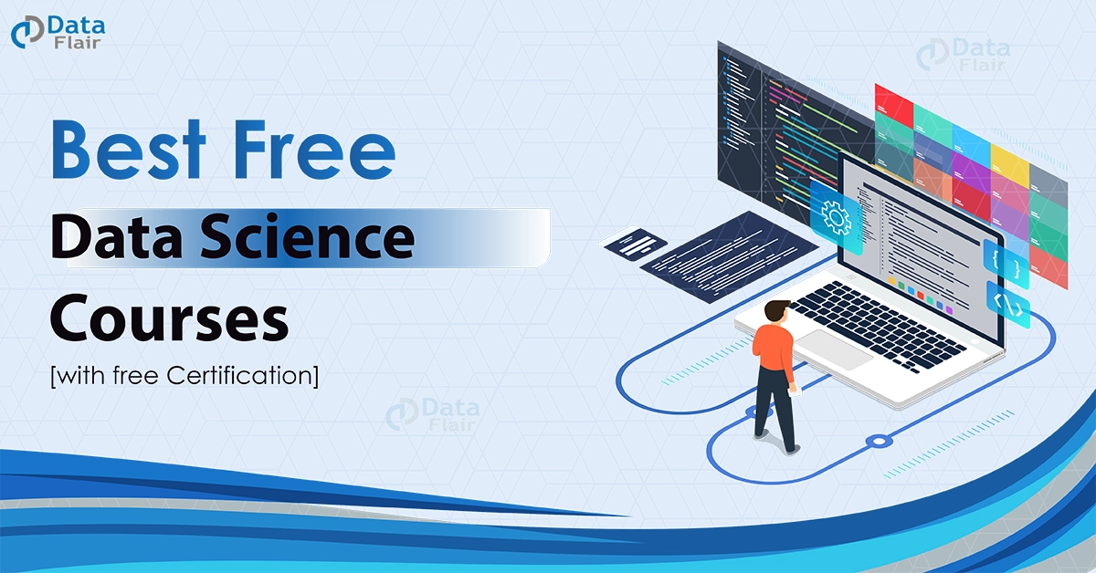 Best Free Data Science Courses With Certificates Online DataFlair