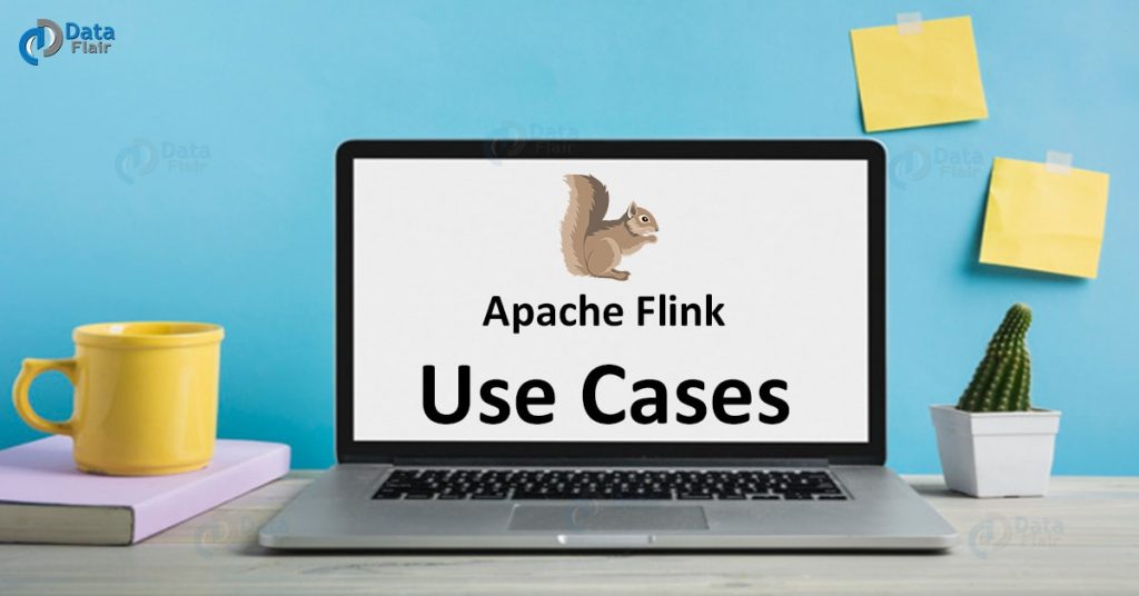 Apache Flink Use Cases - Real life case studies of Apache Flink