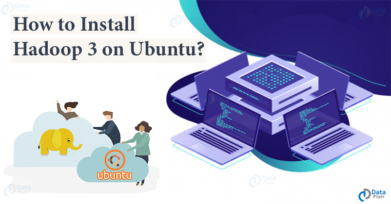 how to install hadoop 3 on ubuntu - easy steps for beginners