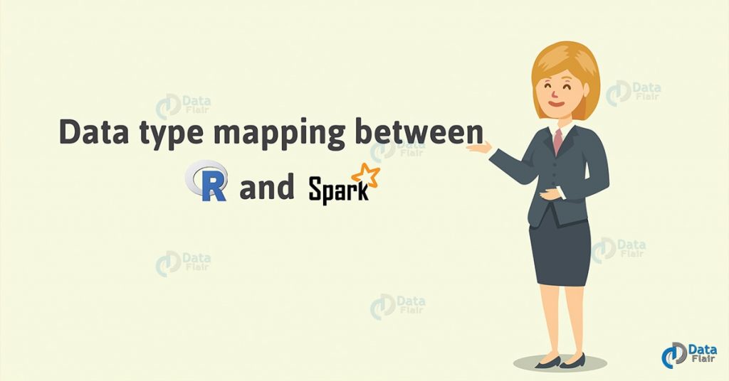 data-type-mapping-between-r-and-spark-learn-r-and-spark-dataflair