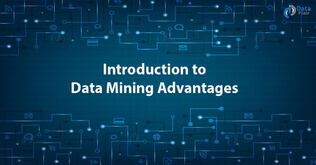 Introduction to Data Mining Advantages