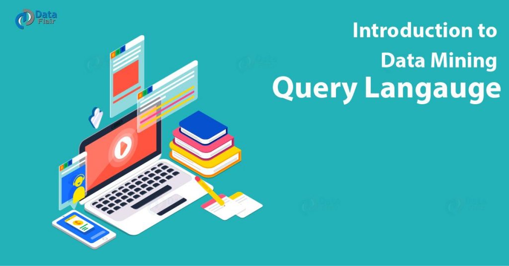 Introduction to Data Mining Query Langauge