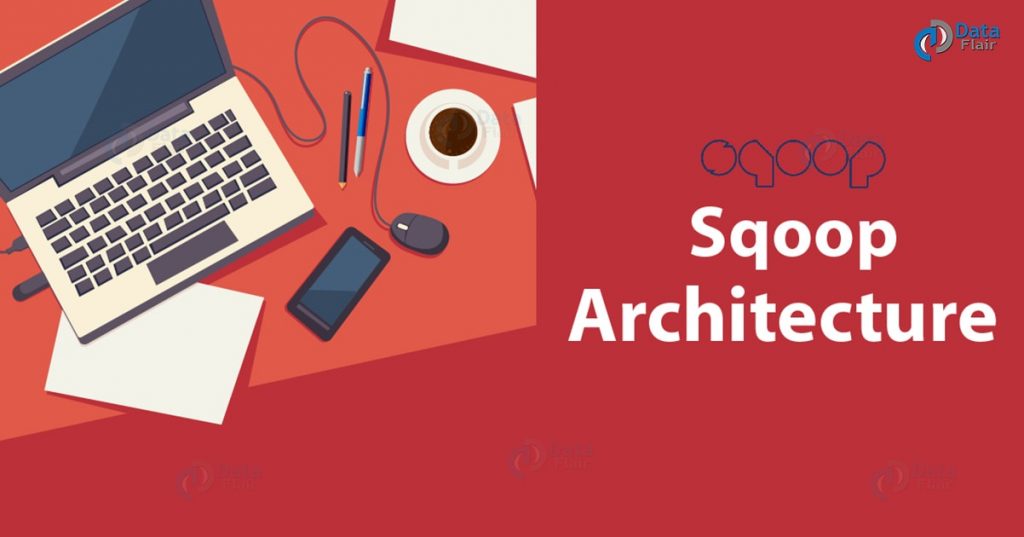 Sqoop Architecture and Working