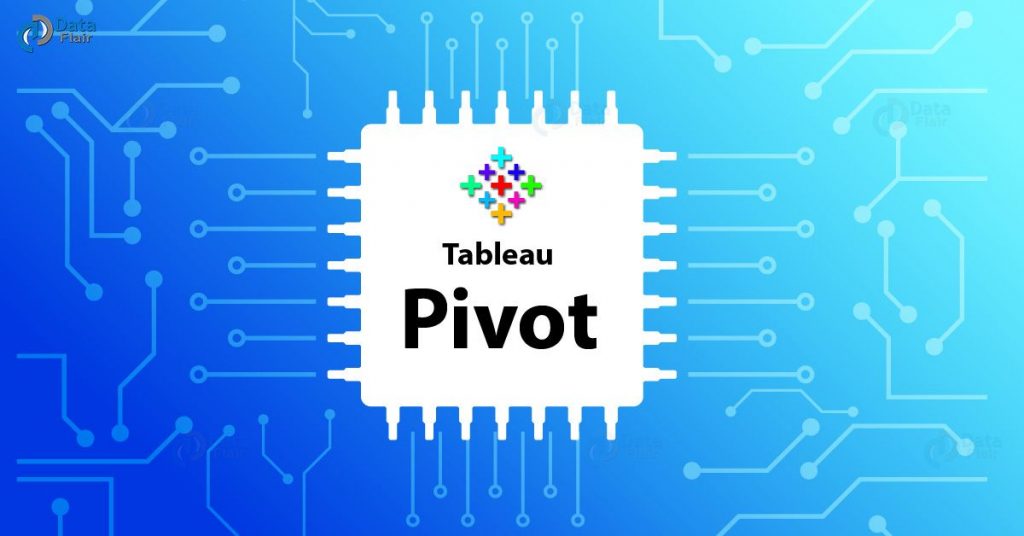 How To Create Pivot In Tableau