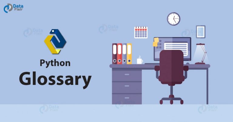 50 Python Glossary of Terms to Understand Python - II - DataFlair