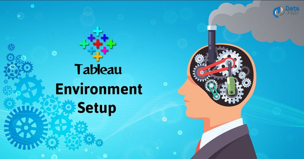 Tableau Download - Tableau Environment Setup