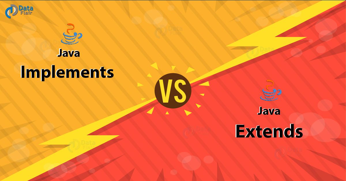 Difference Between extends and implements keywords in Java (with Comparison  chart) - Tech Differences, extends java 