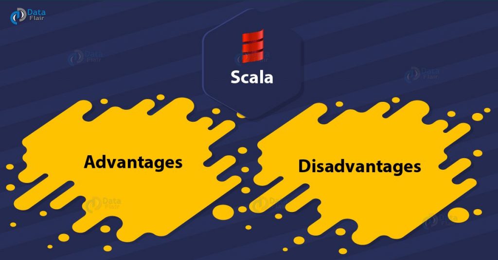 Scala Advantages & Disadvantages | Pros and Cons of Scala