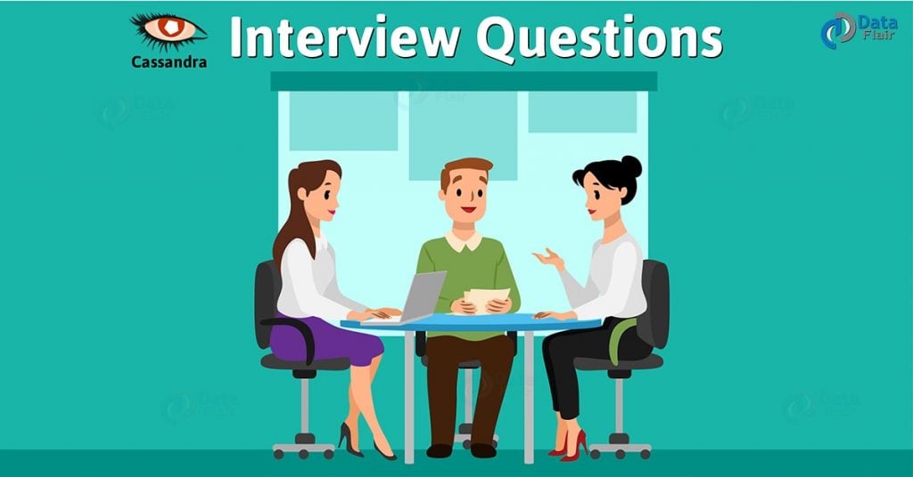 Cassandra Interview Questions and Answers | Crack Interview - DataFlair