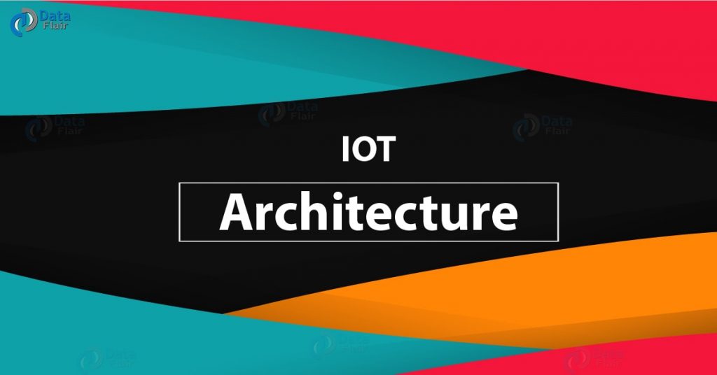 IoT Architecture