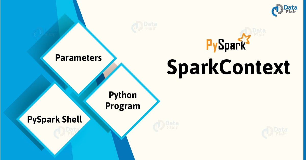 PySpark SparkContext With Examples And Parameters - DataFlair