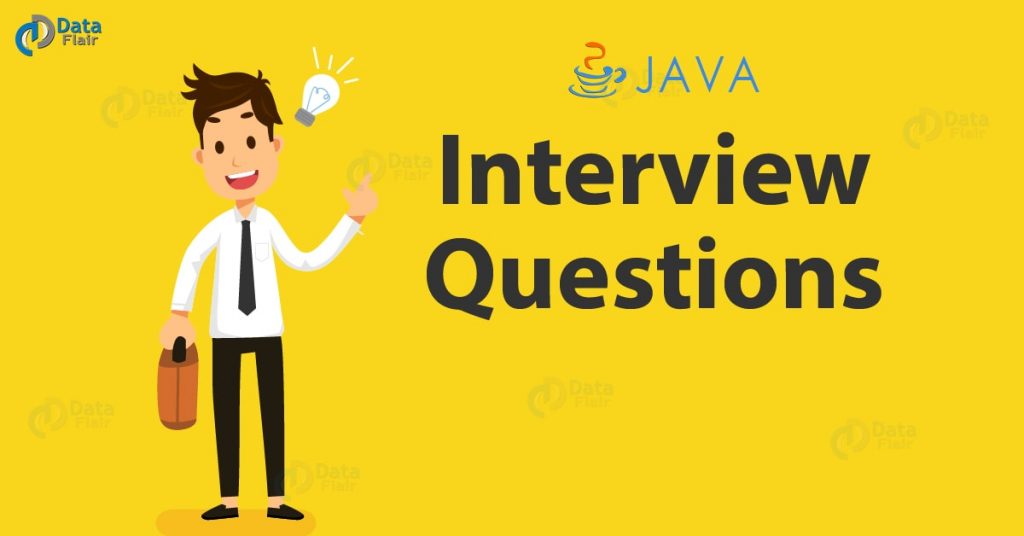 Java Programming Interview Questions and Answers 2022 Test Your Skill