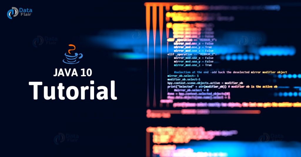 What's New in Java 10 - Explore its Features