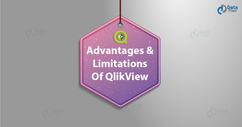 QlikView Advantages and Disadvantages | QlikView Benefits