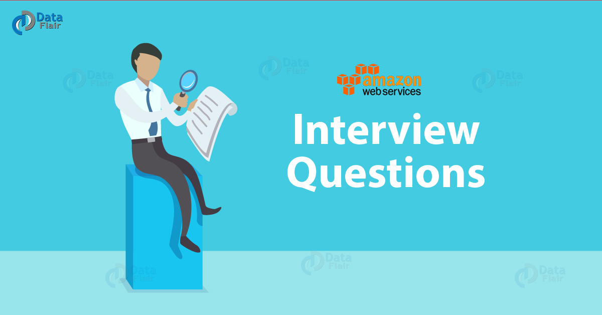 25 Advance AWS Interview Questions and Answers (Latest) - DataFlair