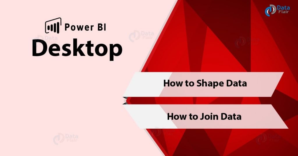 how-to-shape-and-join-information-in-power-bi-desktop-dataflair