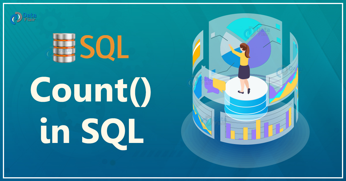 COUNT Function in SQL Server - Applications & Parameters - DataFlair