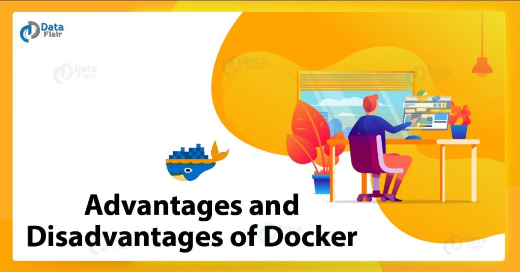 Advantages and Disadvantages of Docker - Learn Docker