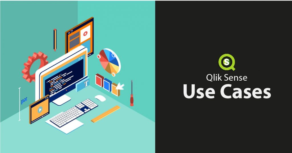 Qlik Sense Use Cases in Different Sectors With Examples