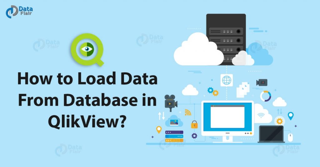 Loading Data From Database in QlikView - Simple Steps to Load Data