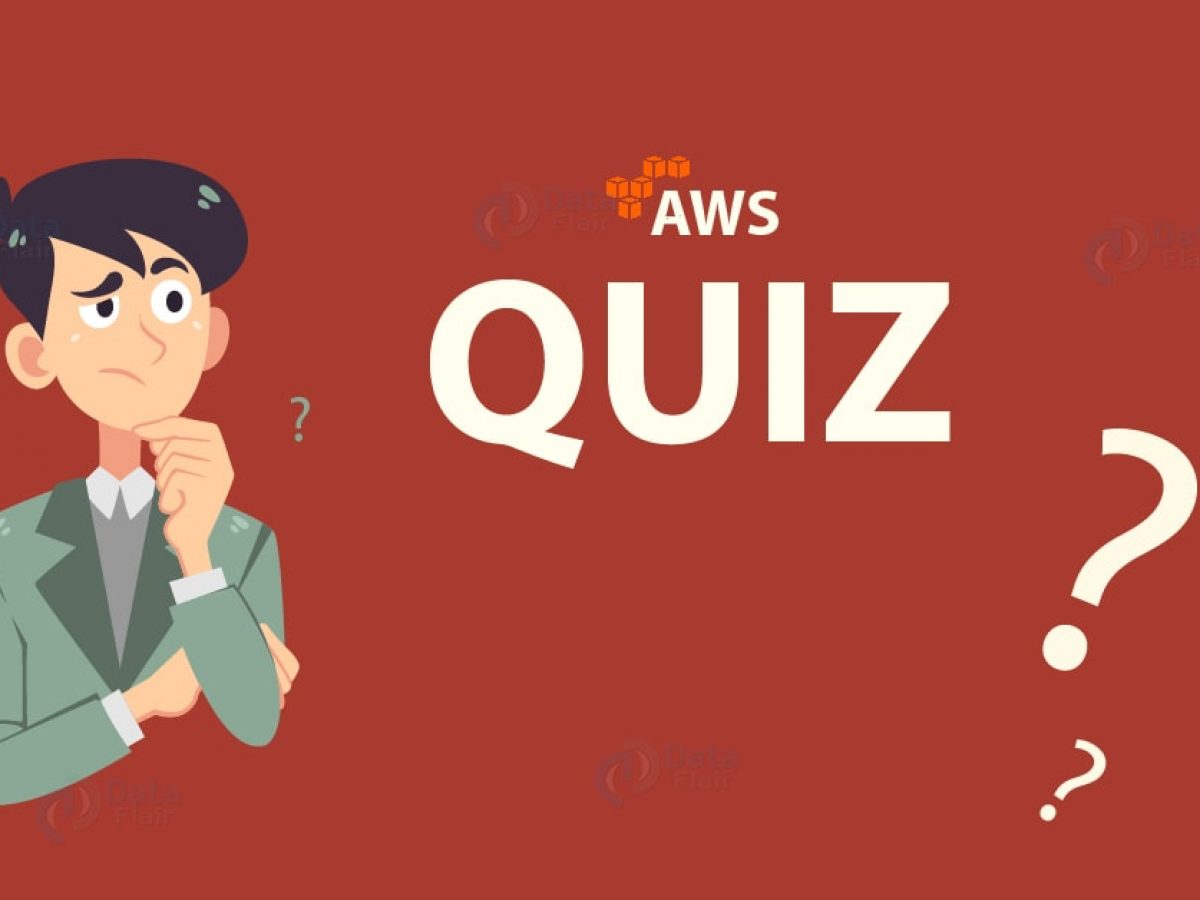 Aws Quiz Questions To Crack Aws Interview Easily Dataflair