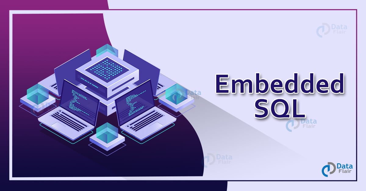  What Is Embedded SQL In DBMS DataFlair