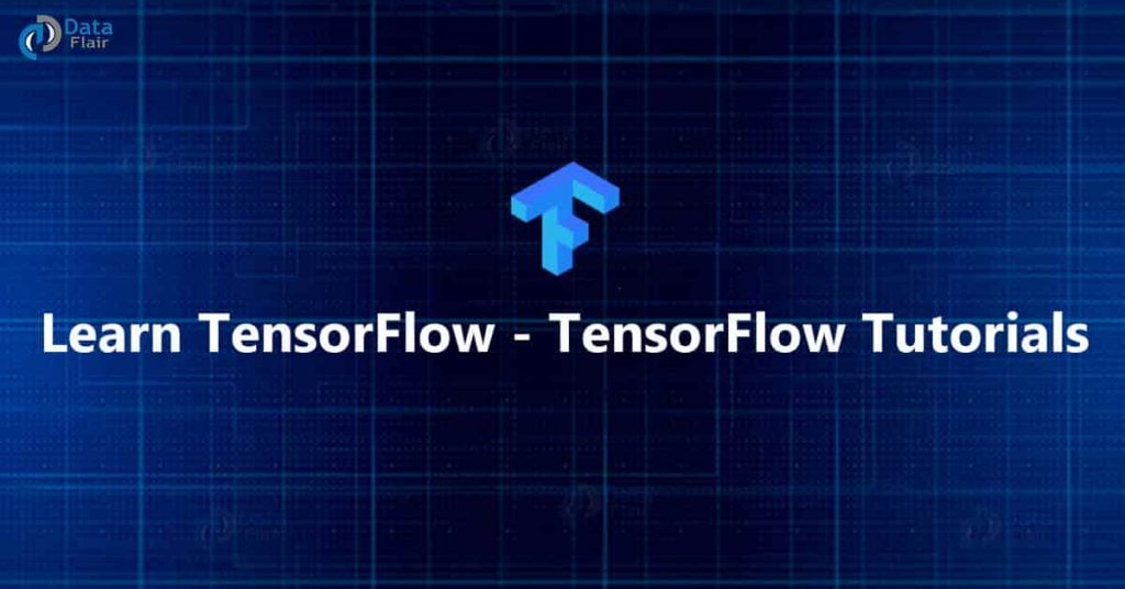 Learn TensorFlow - TensorFlow Tutorials