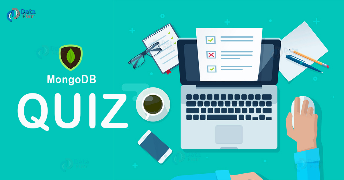 Advanced MongoDB Quiz - Can You Do It In Less Than 4 Min? - DataFlair