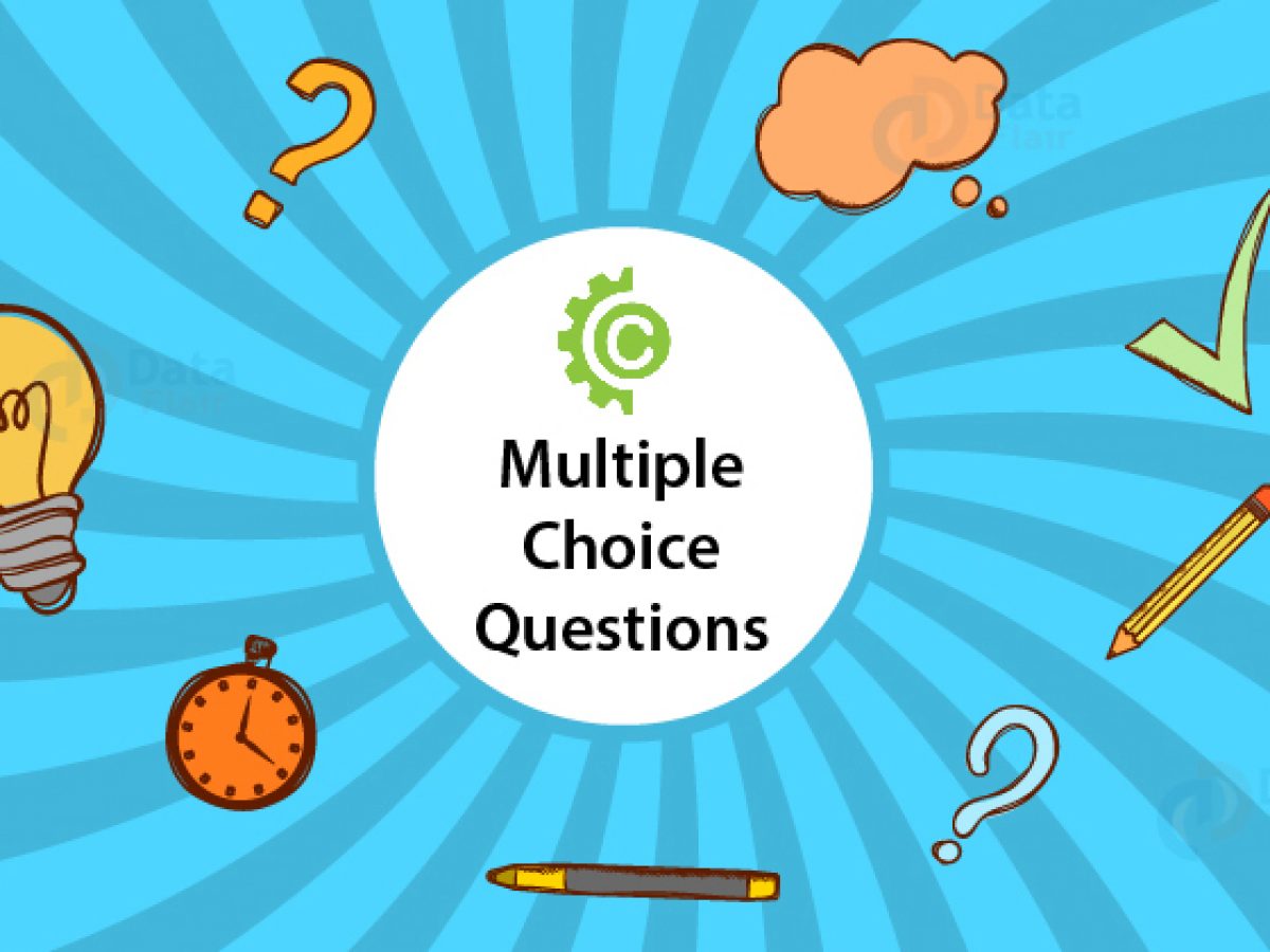 C Multiple Choice Questions Test Your Skills In Just 3 Mins Dataflair