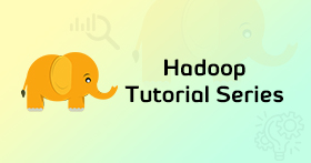 Hadoop Tutorial Series