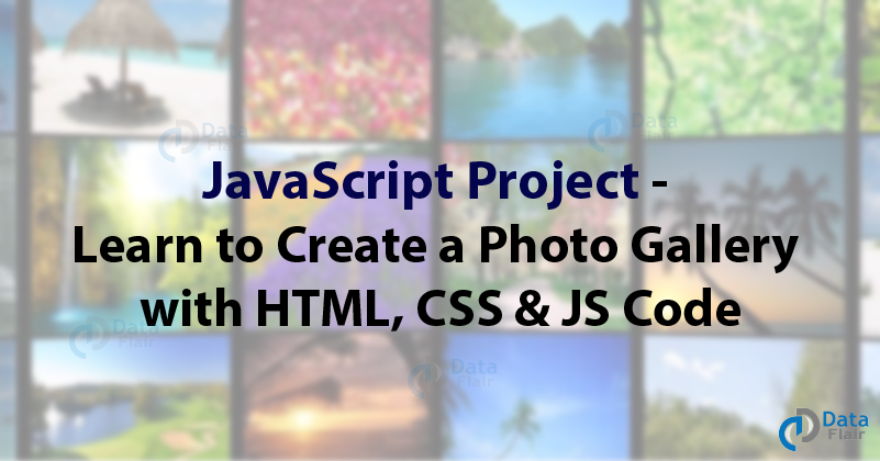 JavaScript Project - How to Create Photo Gallery with JavaScript Code