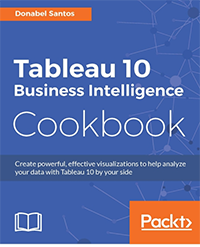Tableau 10 business intelligence cookbook - tableau books