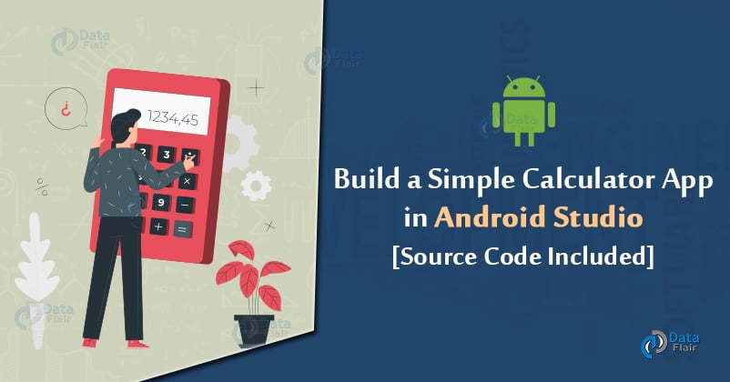 build a simple calculator app in android studio source code