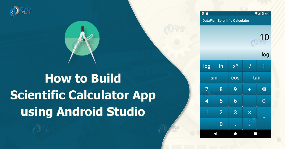 How to Build Scientific Calculator App using Android Studio - DataFlair