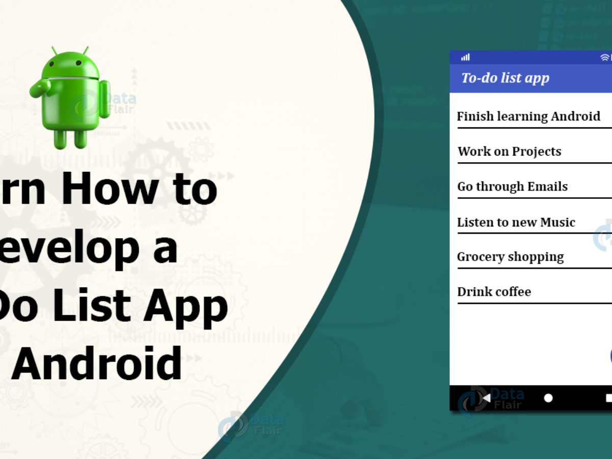 Develop Android To Do List App Android Project For Beginners Dataflair