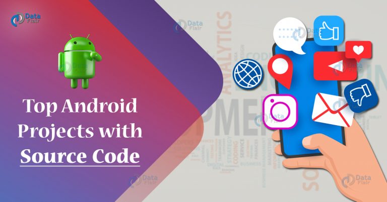 Top Android Projects With Source Code - DataFlair