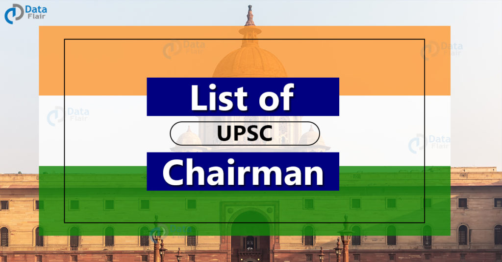 List of UPSC Chairman
