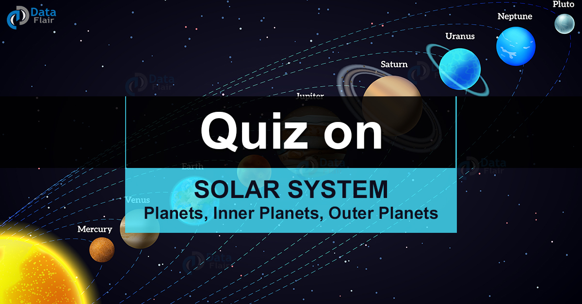 GK Quiz on Solar System - DataFlair