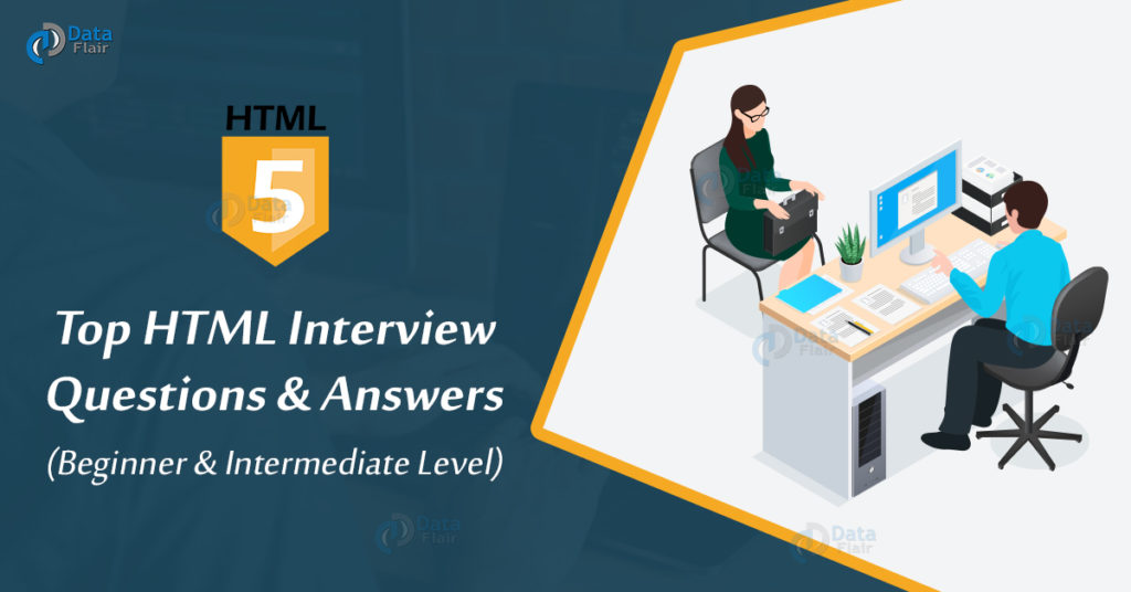 Top 50 HTML Interview Questions To Crack Your Next HTML Interview ...