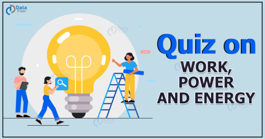 'Quiz on work, power and energy