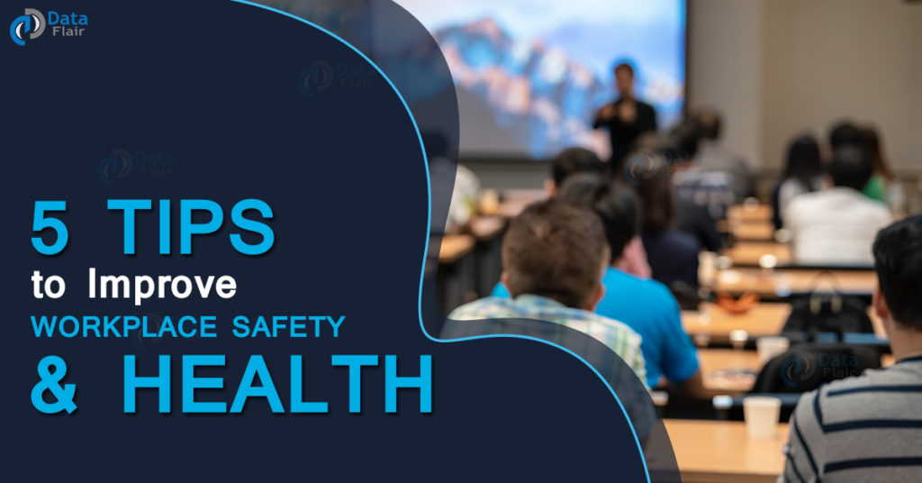 5 Tips to Improve Workplace Safety and Health