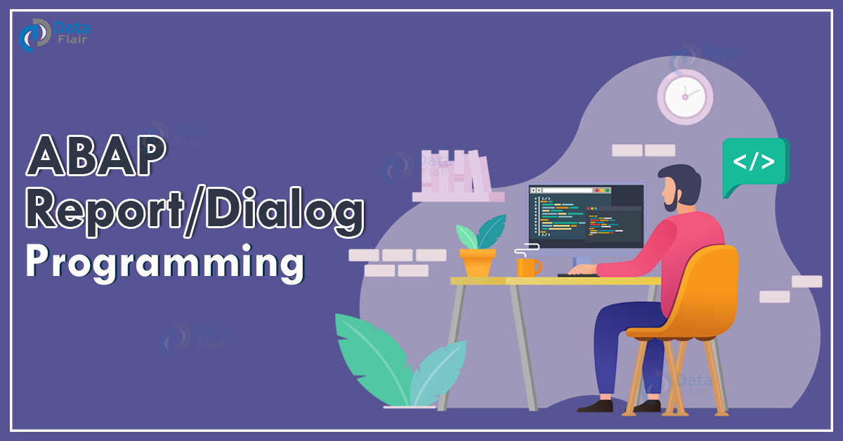 sap-abap-dialog-programming-sap-abap-report-programming-dataflair