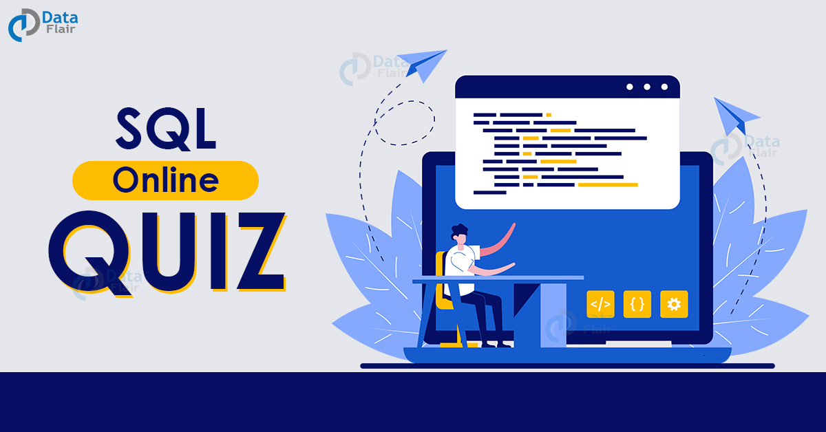 sql-online-quiz-questions-and-answers-dataflair