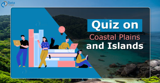 Quiz on Coastal plains and islands