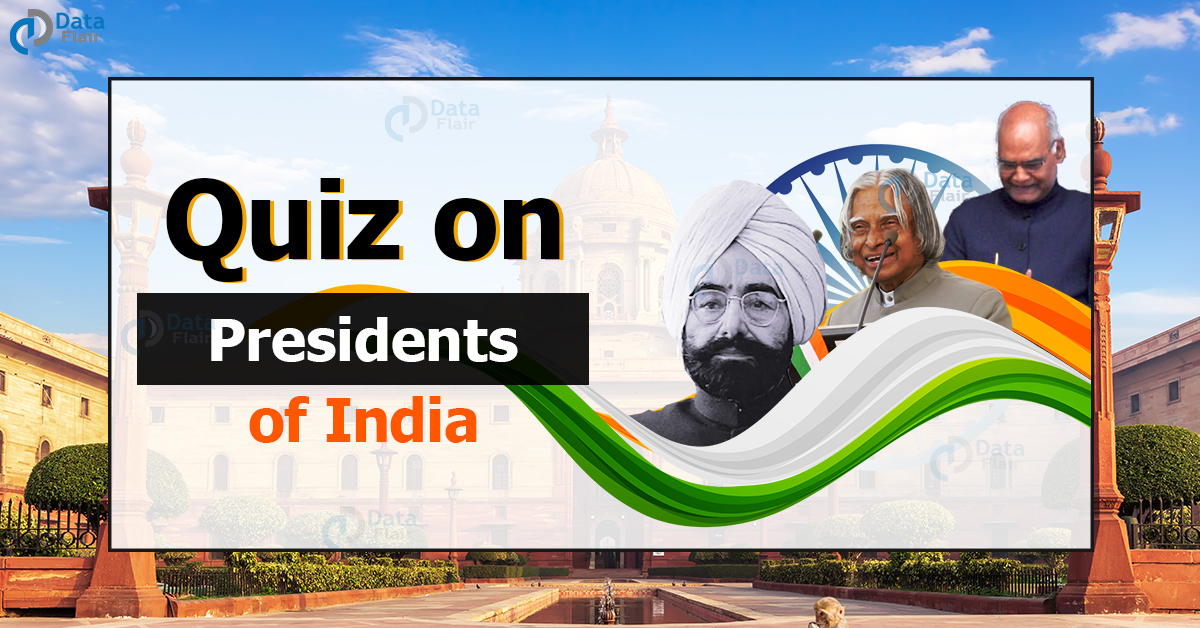 General Knowledge Quiz on Presidents of India - DataFlair