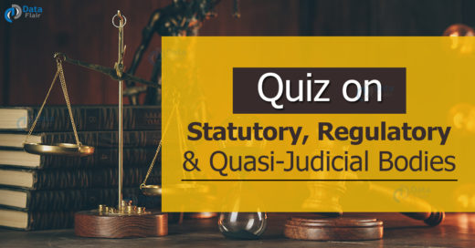 Quiz on Statutory, Regulatory & Quasi-Judicial Bodies