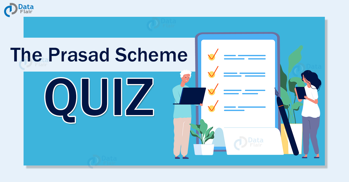 quiz-on-the-prasad-scheme-in-india-dataflair