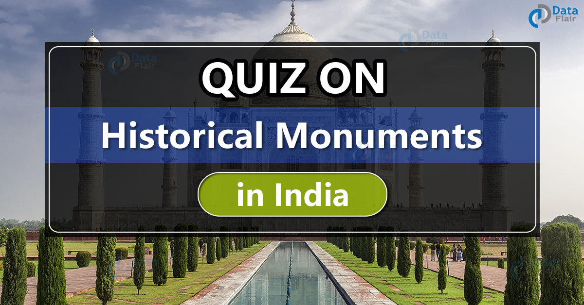 GK Quiz On Historical Monuments In India - DataFlair